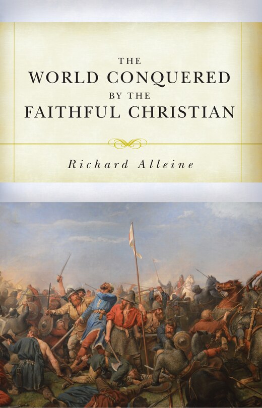 Front cover_The World Conquered by the Faithful Christian
