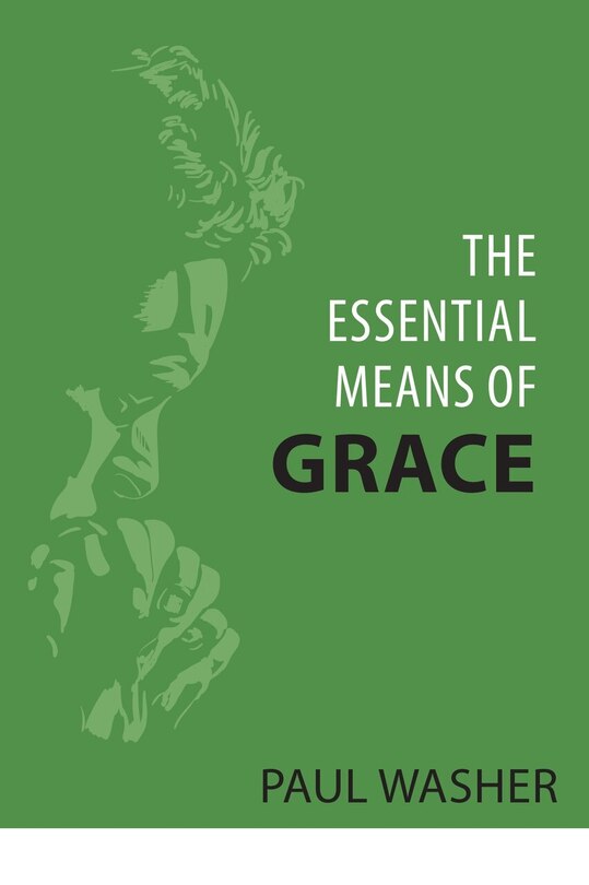 Front cover_The Essential Means of Grace