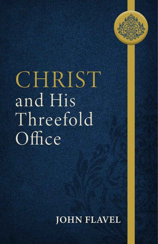 Couverture_Christ and His Threefold Office
