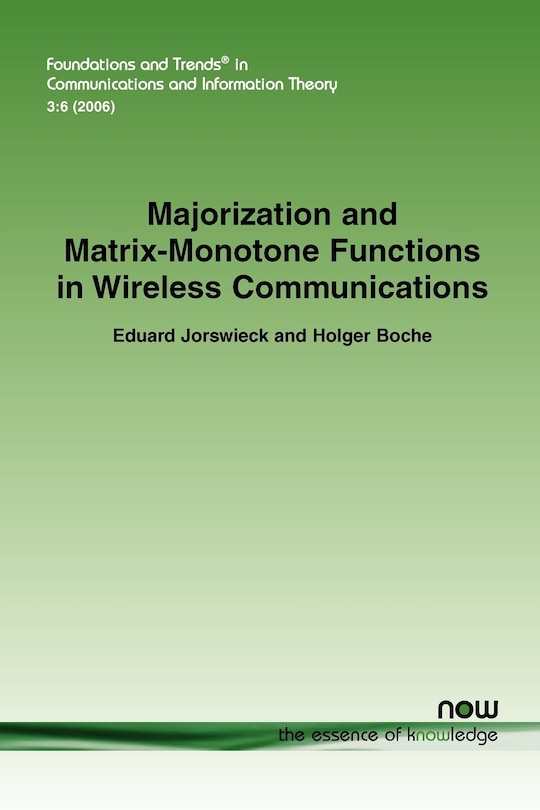 Front cover_Majorization and Matrix Monotone Functions in Wireless Communications