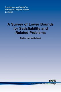 Couverture_A Survey of Lower Bounds for Satisfiability and Related Problems