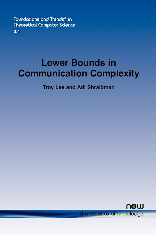 Couverture_Lower Bounds in Communication Complexity