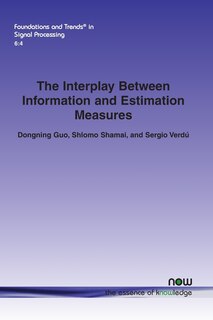 Couverture_The Interplay Between Information and Estimation Measures
