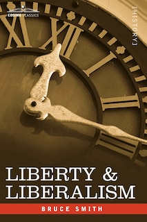 Front cover_Liberty & Liberalism