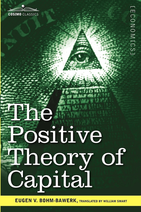 The Positive Theory of Capital