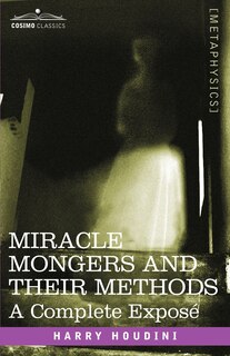 Front cover_Miracle Mongers and Their Methods