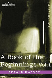 Front cover_A Book of the Beginnings, Vol.1