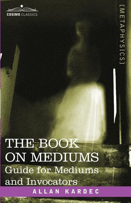 Front cover_The Book on Mediums