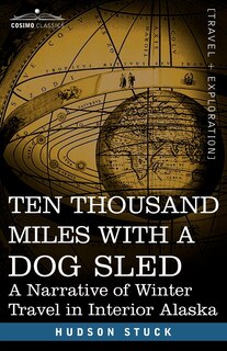 Couverture_Ten Thousand Miles With A Dog Sled