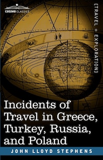 Couverture_Incidents of Travel in Greece, Turkey, Russia, and Poland