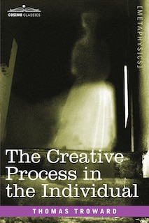 Front cover_The Creative Process in the Individual
