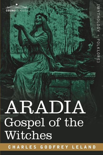 Aradia: Gospel of the Witches