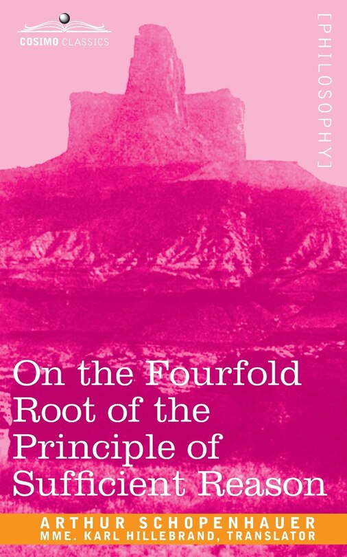 Front cover_On the Fourfold Root of the Principle of Sufficient Reason