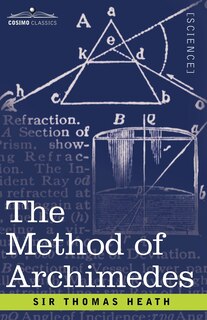 Couverture_The Method of Archimedes, Recently Discovered by Heiberg