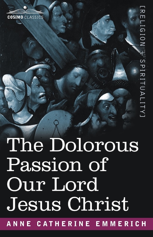 Front cover_The Dolorous Passion of Our Lord Jesus Christ
