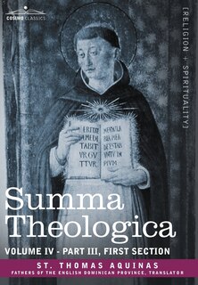 Front cover_Summa Theologica, Volume 4 (Part III, First Section)