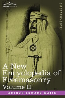 Front cover_A New Encyclopedia of Freemasonry, Volume II