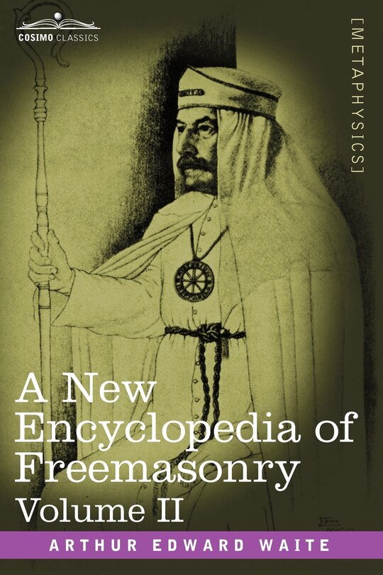 Front cover_A New Encyclopedia of Freemasonry, Volume II