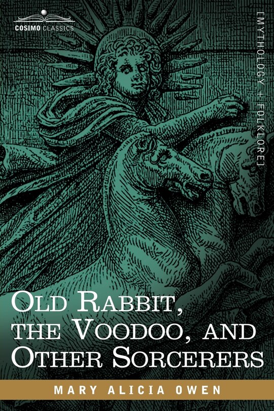 Front cover_Old Rabbit, the Voodoo, and Other Sorcerers
