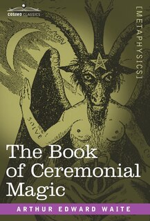 Front cover_The Book of Ceremonial Magic