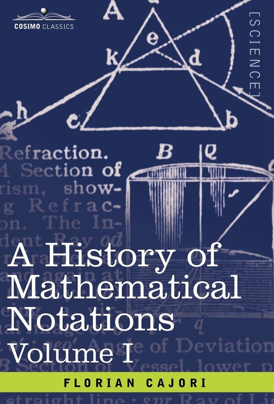 Front cover_A History of Mathematical Notations