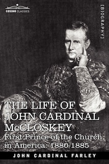 Front cover_The Life of John Cardinal McCloskey