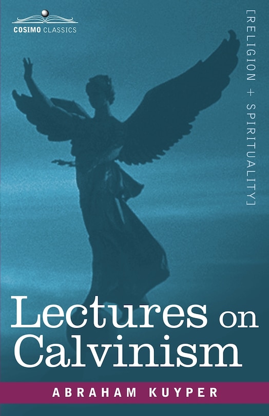 Couverture_Lectures on Calvinism