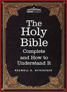 Hitchcock's New and Complete Analysis of the Holy Bible: Including Cruden's Concordance to the Holy Scriptures