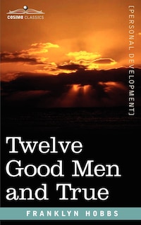 Couverture_Twelve Good Men and True
