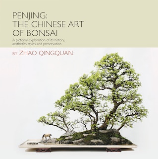 Couverture_Penjing: The Chinese Art Of Bonsai
