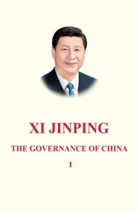 Xi Jinping: The Governance Of China Volume 1: [english Language Version]