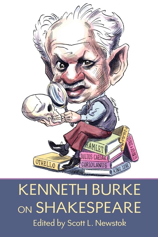 Front cover_Kenneth Burke on Shakespeare