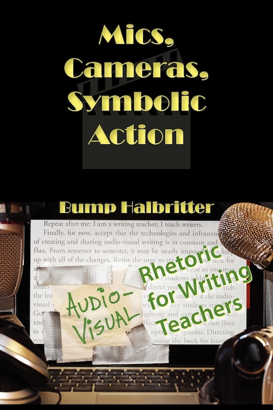 Front cover_Mics, Cameras, Symbolic Action