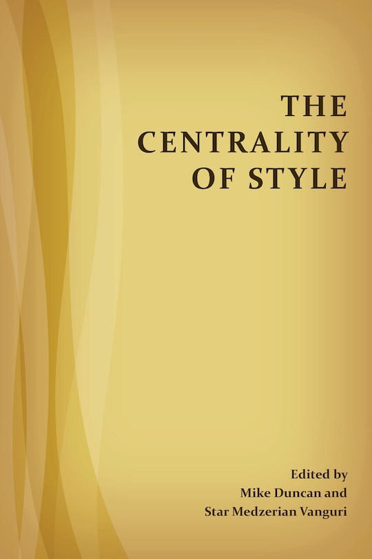 Front cover_The Centrality Of Style