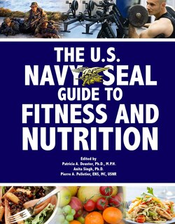 Front cover_The U.S. Navy Seal Guide to Fitness and Nutrition