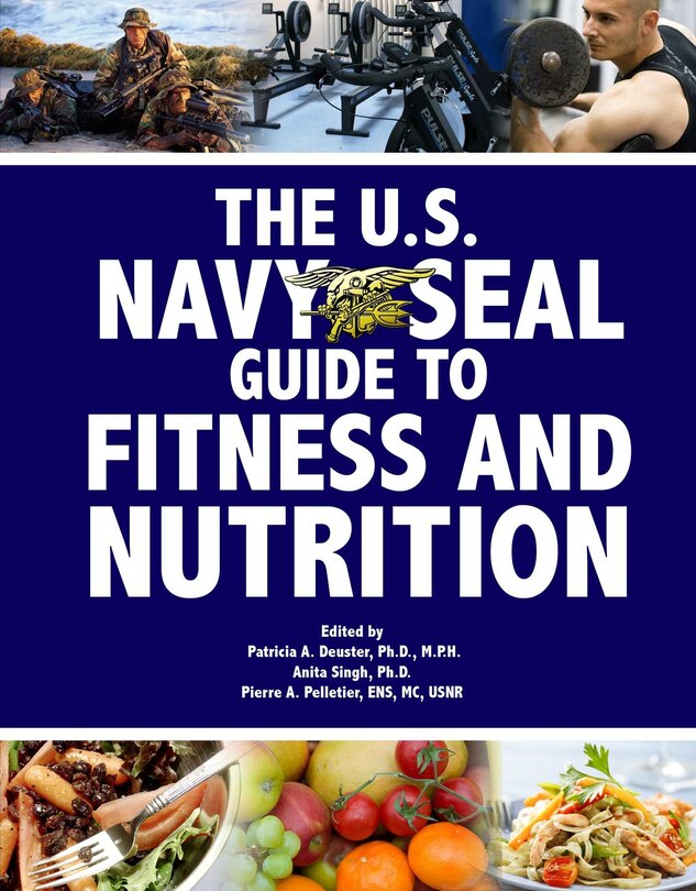 Front cover_The U.S. Navy Seal Guide to Fitness and Nutrition