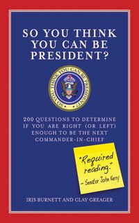 Front cover_So You Think You Can Be President?