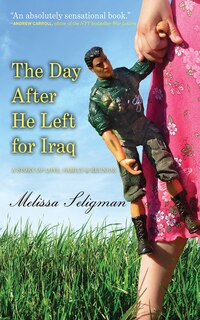 Couverture_The Day After He Left for Iraq