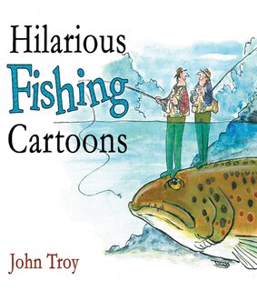 Front cover_Hilarious Fishing Cartoons