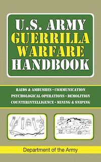 U.S. Army Guerrilla Warfare Handbook