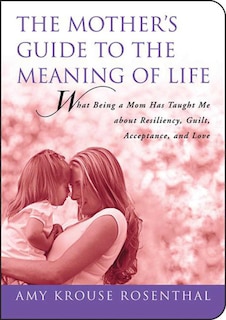 Couverture_The Mother's Guide to the Meaning of Life