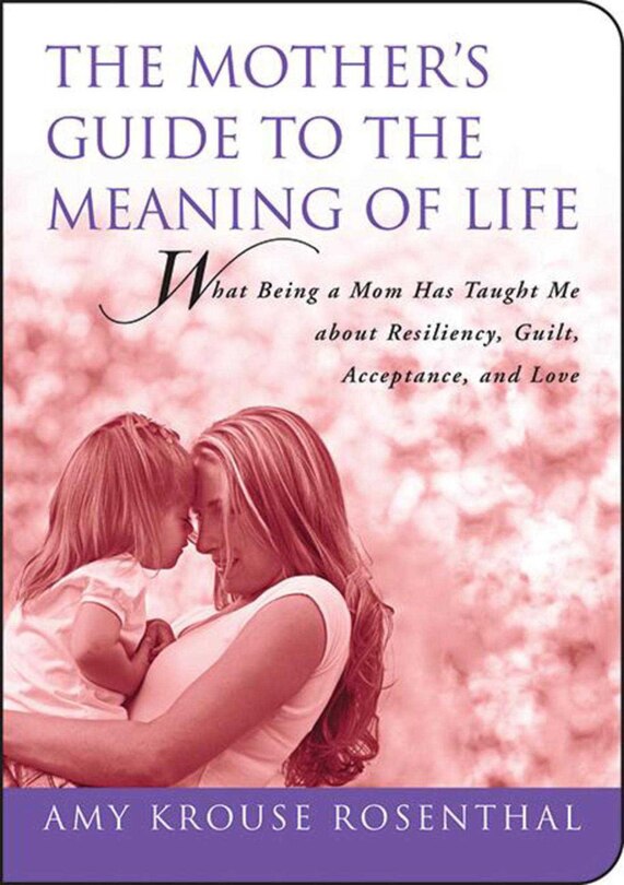 Couverture_The Mother's Guide to the Meaning of Life