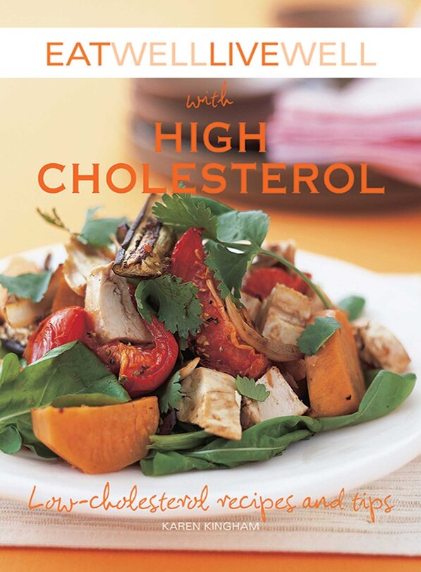 Front cover_Eat Well Live Well with High Cholesterol