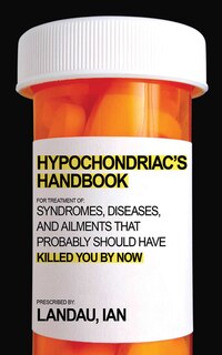 Front cover_The Hypochondriac's Handbook