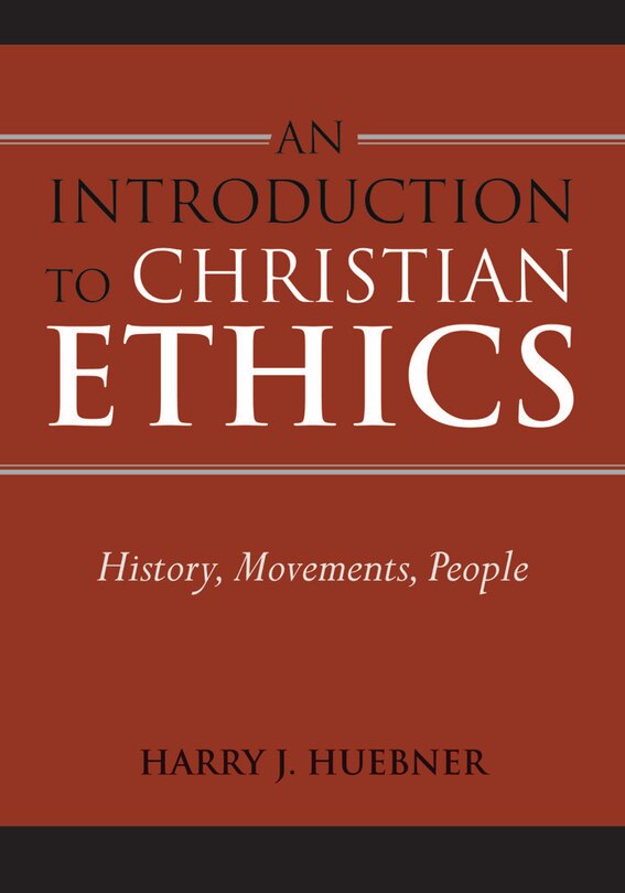 Front cover_An Introduction to Christian Ethics