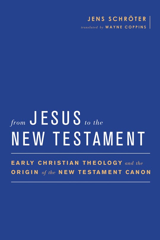 Front cover_From Jesus to the New Testament