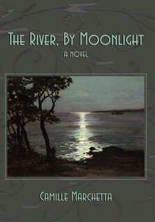 Front cover_The River, by Moonlight