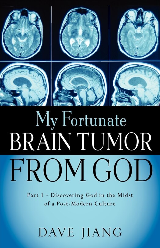 Front cover_My Fortunate Brain Tumor from God