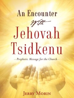 Front cover_An Encounter With Jehovah Tsidkenu