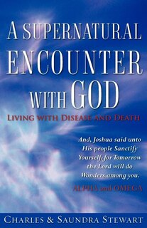 Front cover_A Supernatural Encounter with God